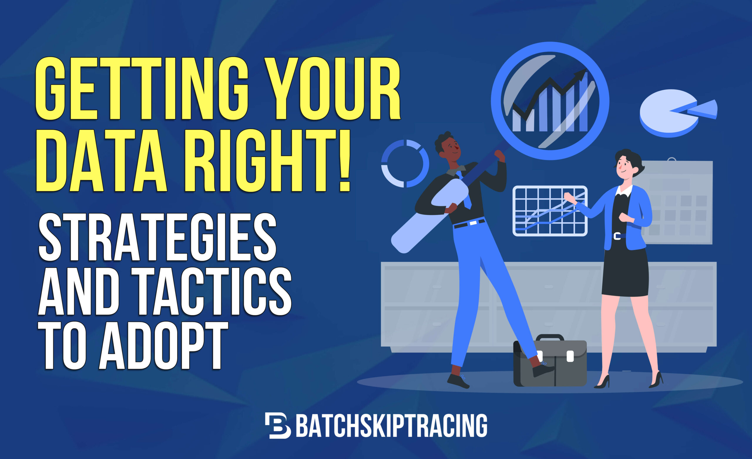 Getting Your Data Right Strategies And Tactics To Adopt