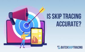 Is Skip Tracing Accurate