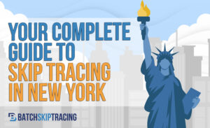 Your Complete Guide To Skip Tracing In New York