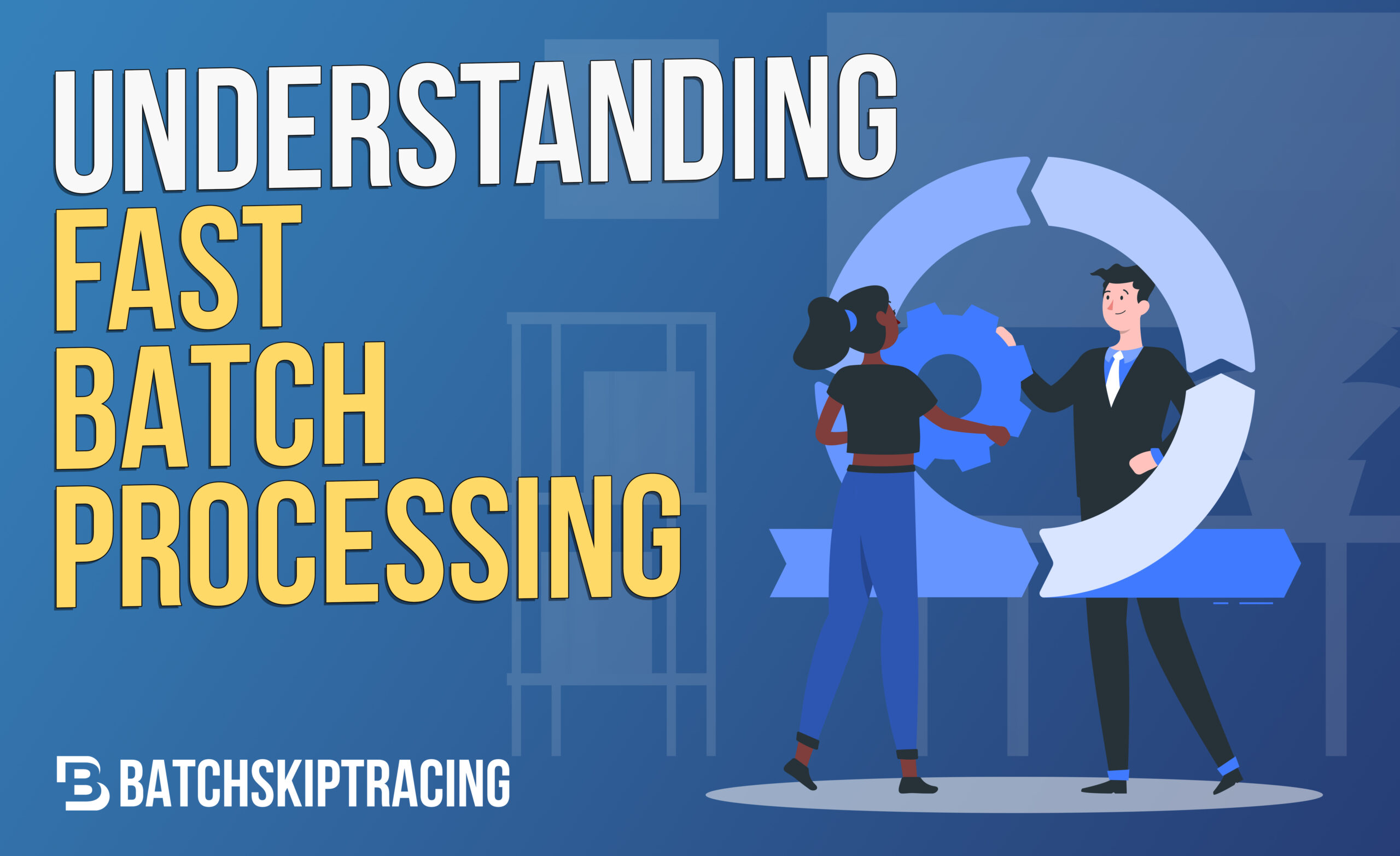 Understanding Fast Batch Processing